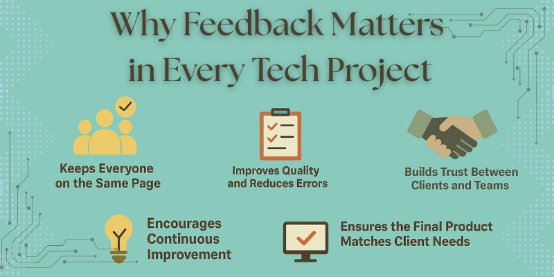 Why Feedback Matters in Every Tech Project